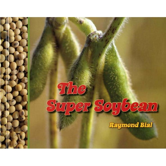 Pre-Owned The Super Soybean (Library Binding) 0807575496 9780807575499
