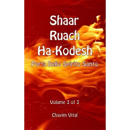 Shaar Ruach Ha Kodesh Porta Dello Spirito Santo Volume 3 Di 3 - 
