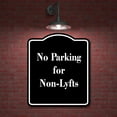 thumbnail image 2 of No Parking for Non-Lyfts BLACK Aluminum Composite Sign 8.5''x10'', 2 of 9