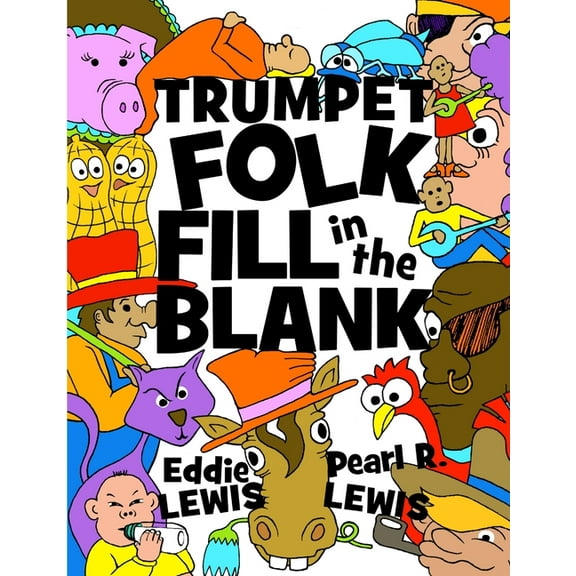 Trumpet Folk Fill in the Blank, (Paperback)