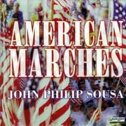 American Marches - John Philip Sousa