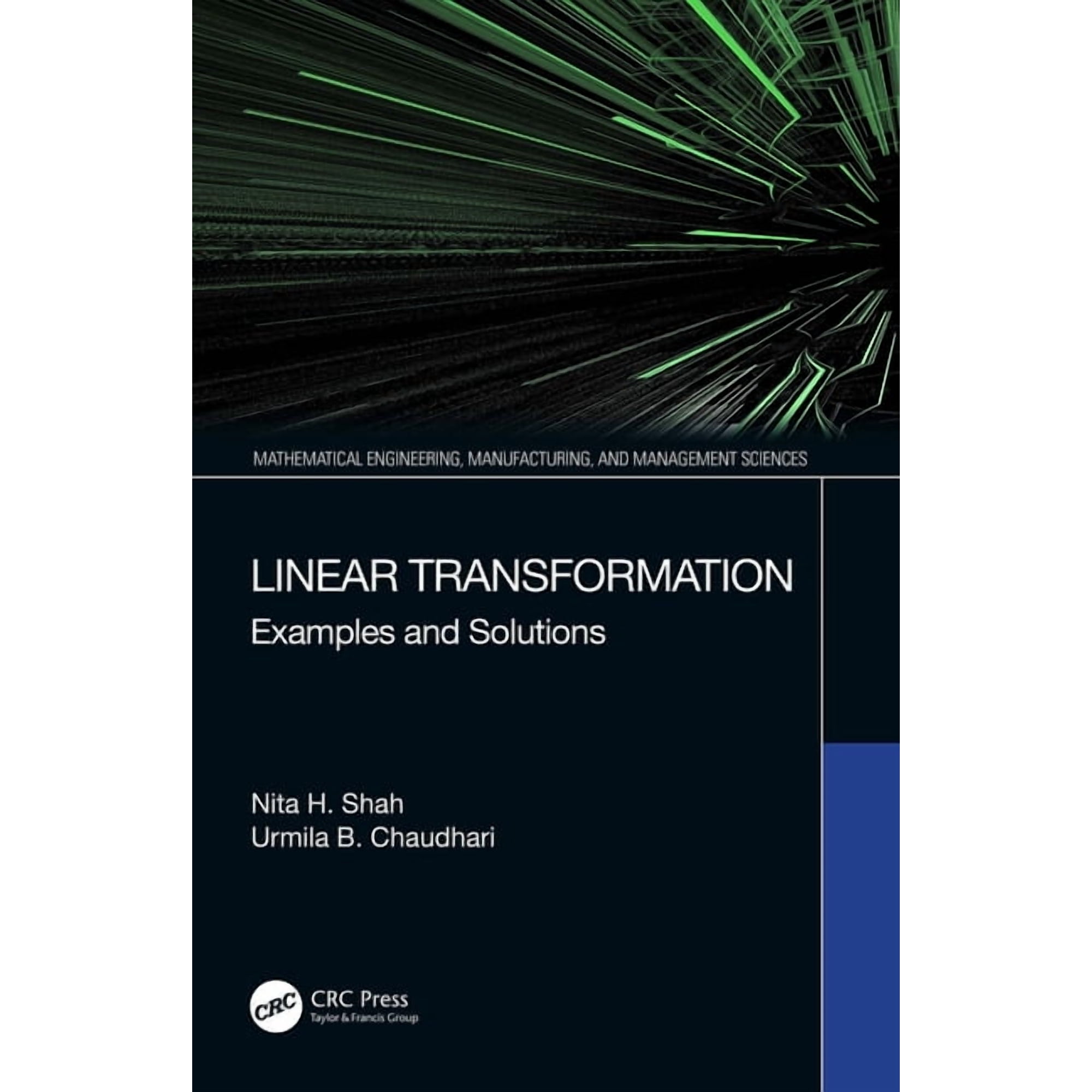 Mathematical Engineering Manufacturing Linear Transformation: Examples and Solutions (Paperback)