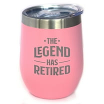 Legend Has Retired - Insulated Wine Tumbler with Sliding Lid - Funny Retirement Gifts - Pink 12oz