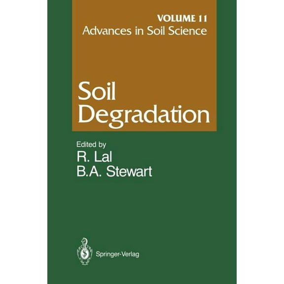 Advances in Soil Science Advances in Soil Science: Soil Degradation Volume 11, Book 11, (Paperback)