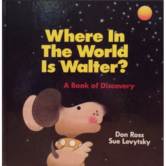 Pre-Owned Where in the World Is Walter Paperback