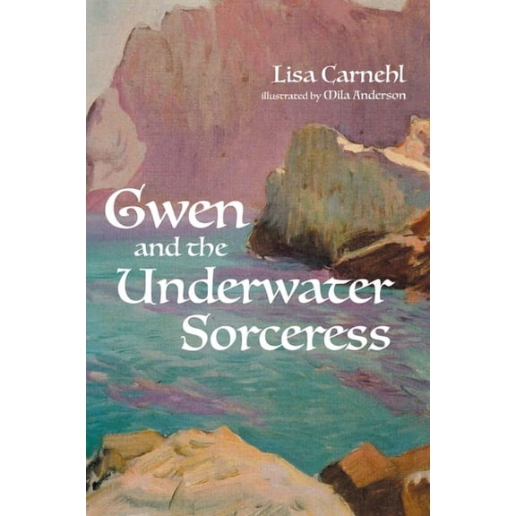 Gwen and the Underwater Sorceress, (Paperback)