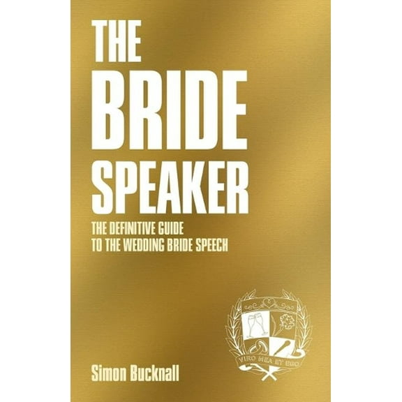 Simon James Bucknall The Bride Speaker (Paperback)