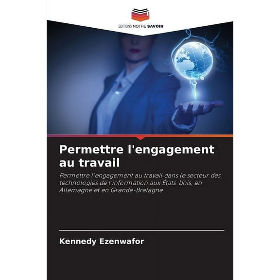 Permettre l'engagement au travail, (Paperback)