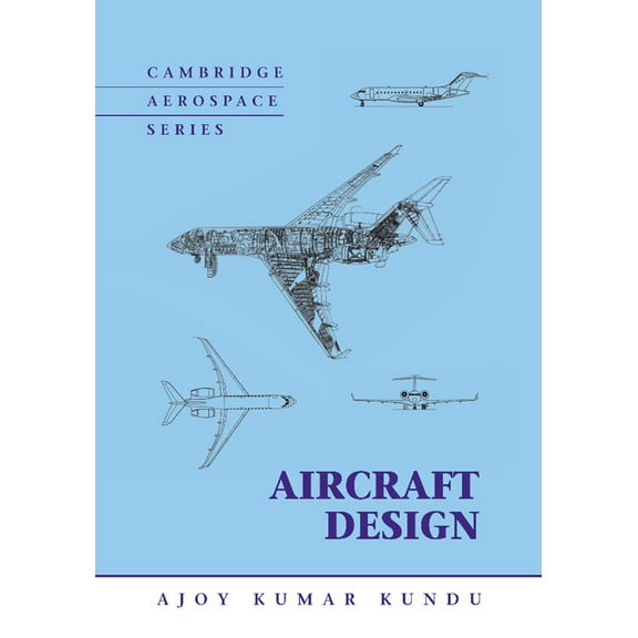 Cambridge Aerospace: Aircraft Design (Series #27) (Paperback)
