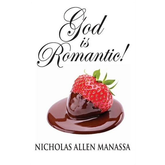 God is Romantic, (Paperback)