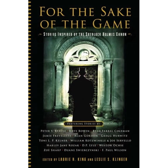 For the Sake of the Game : Stories Inspired by the Sherlock Holmes Canon (Paperback)