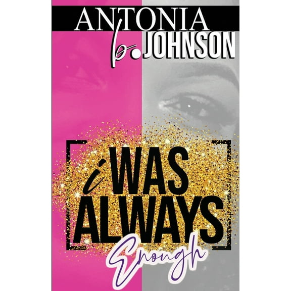 I Was Always Enough, (Paperback)