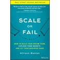 thumbnail image 2 of Scale or Fail: Comment Construisez Votre Équipe de Rêve, Explosez Votre Croissance, et Laissez Votre Entreprise s'Envoler, 2 of 8