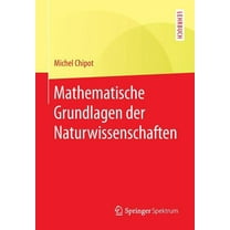 Springer-Lehrbuch Mathematische Grundlagen Der Naturwissenschaften, (Paperback)