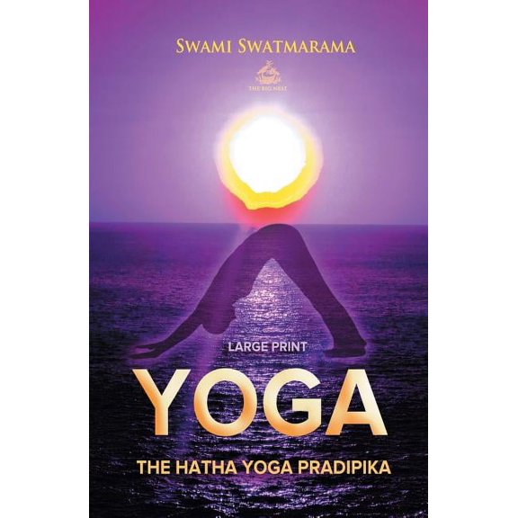 The Hatha Yoga Pradipika (Large Print), (Paperback)