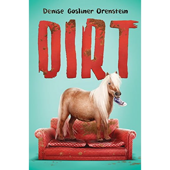 Pre-Owned Dirt (Hardcover) 0545925851 9780545925853