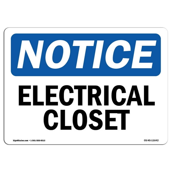 SignMission OS-NS-D-35-L-11642 OSHA Notice Sign - Electrical Closet