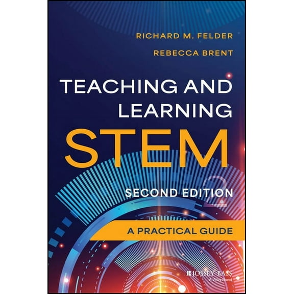 Teaching and Learning Stem: A Practical Guide (Hardcover)