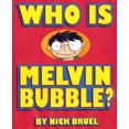 thumbnail image 2 of Who Is Melvin Bubble?, 2 of 4
