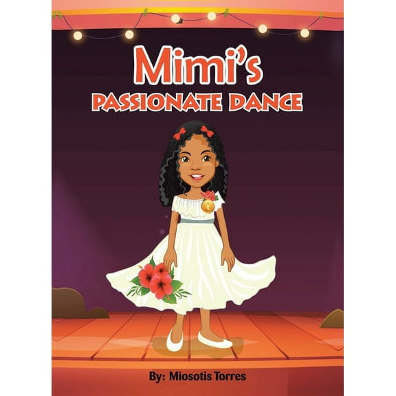 Mimi's Passionate Dance, (Hardcover)