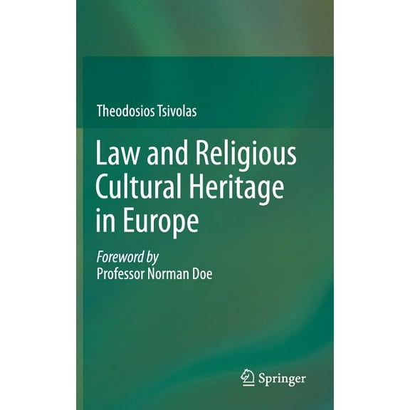 Law and Religious Cultural Heritage in Europe, (Hardcover)
