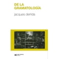 thumbnail image 1 of De la Gramatología Siglo XXI 9786070313295, 1 of 2
