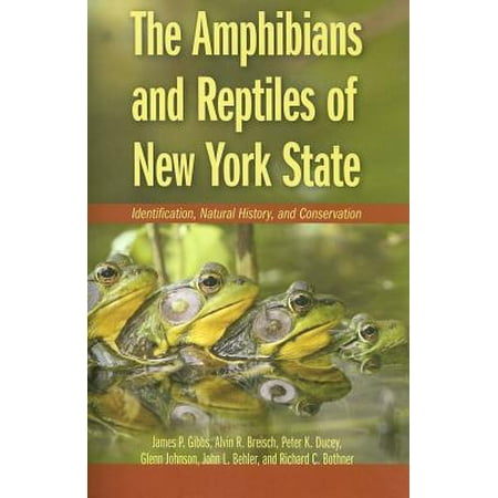 The Amphibians And Reptiles Of New York State