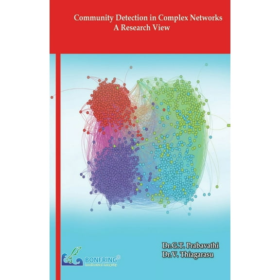 Community Detection in Complex Networks-A Research View, (Paperback)