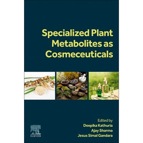 Specialized Plant Metabolites as Cosmeceuticals, (Paperback)