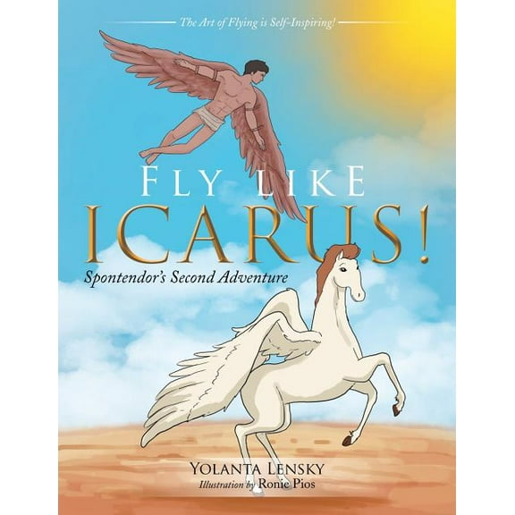 Fly Like Icarus! : Spontendor?s Second Adventure