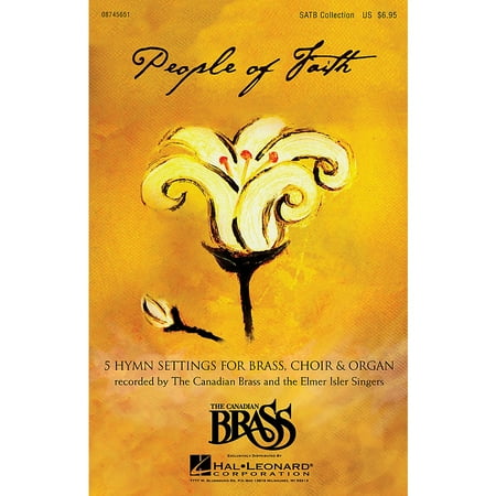 Watjen Concert Organ - Canadian Brass People of Faith (Hymns & Chorales for Brass, Choir & Organ) Concert Band Arranged by Richard Walters
