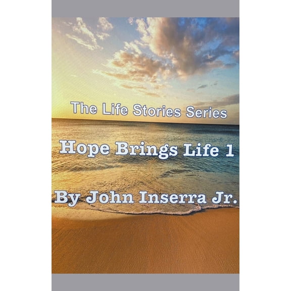 Life Stories Hope Brings Life 1, (Paperback)