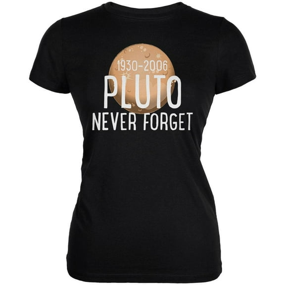Planet Pluto Never Forget Dwarf Juniors Soft T Shirt Black X-LG