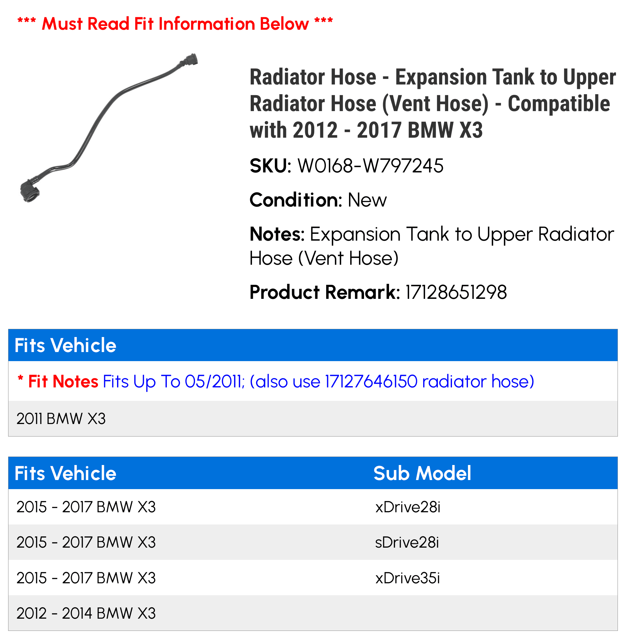Radiator Hose - Expansion Tank to Upper Radiator Hose (Vent Hose) - Compatible with 2012 - 2017 BMW X3 2011 2013 2014 2015 2016