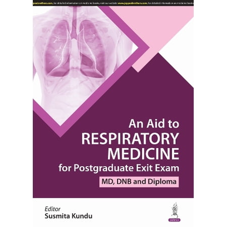 Susmita Kundu An Aid to Respiratory Medicine for Postgraduate Exit Exam (Paperback)