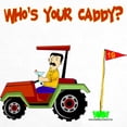 thumbnail image 3 of CafePress - Who's Your Caddy?! Golf Shirt - Golf Shirt, Pique Knit Golf Polo, 3 of 4