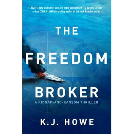 The Freedom Broker: a heart-stopping, action-packed