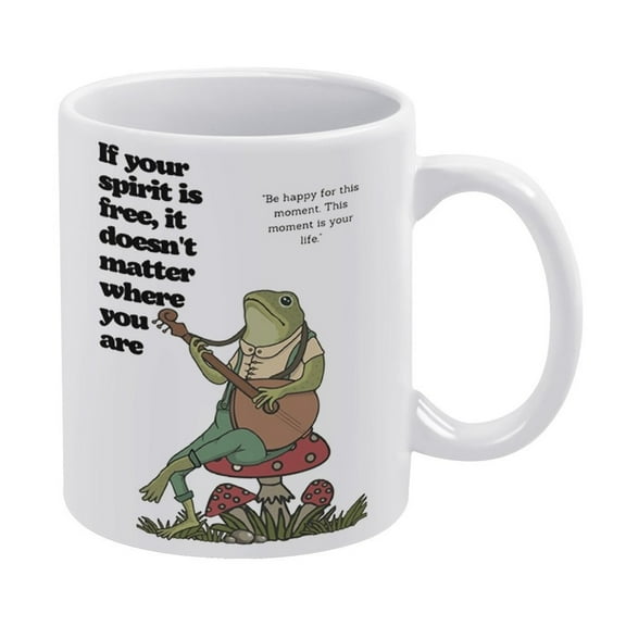 If Your Spirit Is Free,It Doesnt Matter Where You Are,Boho Hippie Mug, Frog Mushroom Mug, White Mug,Funny Coffee Mug,The Best Gift for Colleagues,Parents,And Grandparents,110z Men And Women
