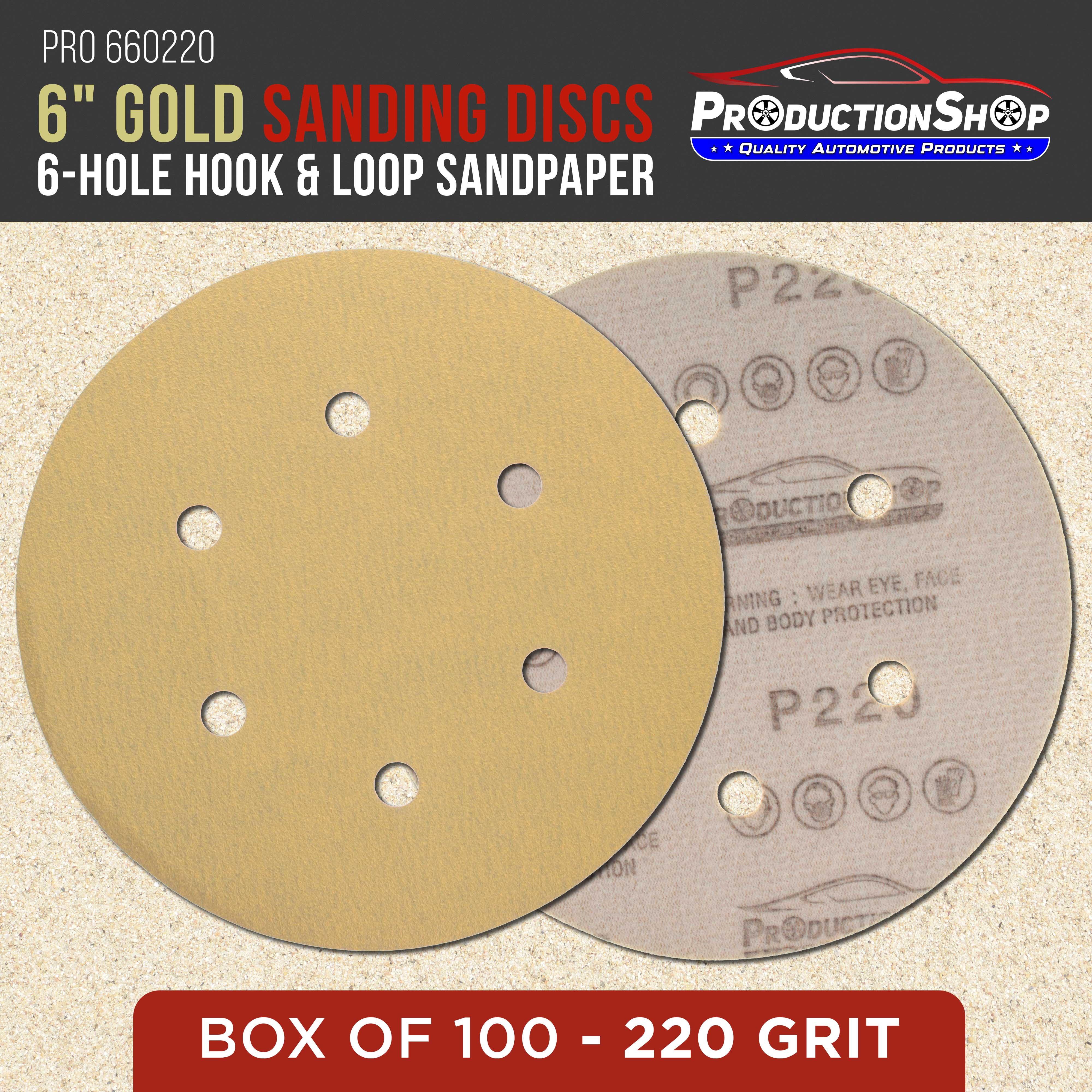 ProductionShop Premium 220 Grit 6" Gold Sanding Discs, 6-Hole Pattern, Box of 100 - Dustless Hook & Loop Backing Sandpaper for DA & Random Orbital Sanders, Sand Auto Paint, Wood Woodworking Furniture