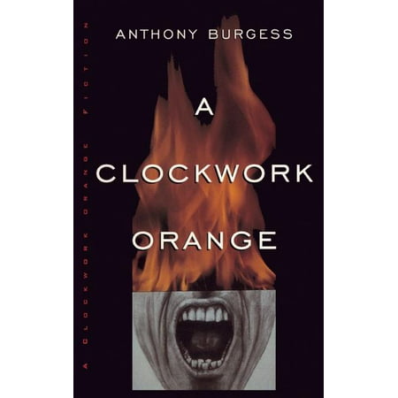 Norton Paperback Fiction: A Clockwork Orange (A Clockwork Orange Best Scenes)