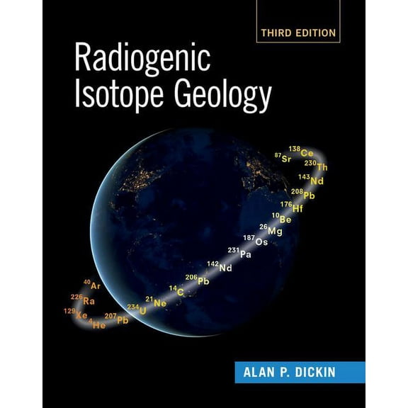 Radiogenic Isotope Geology, (Hardcover)