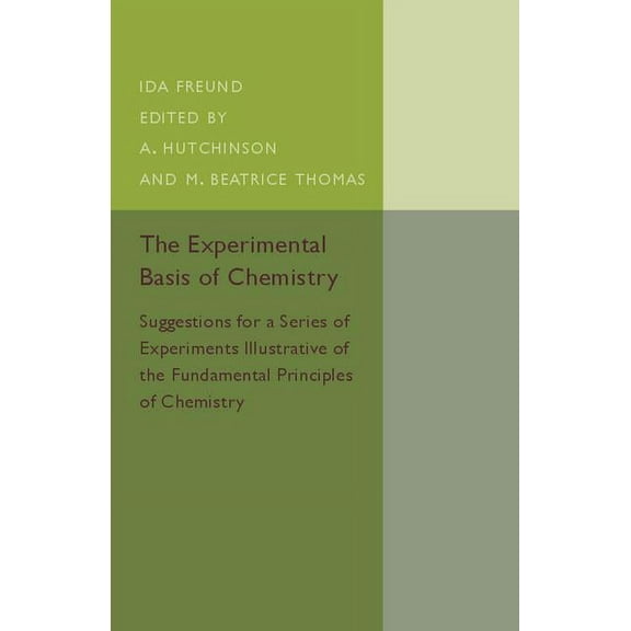 The Experimental Basis of Chemistry, (Paperback)