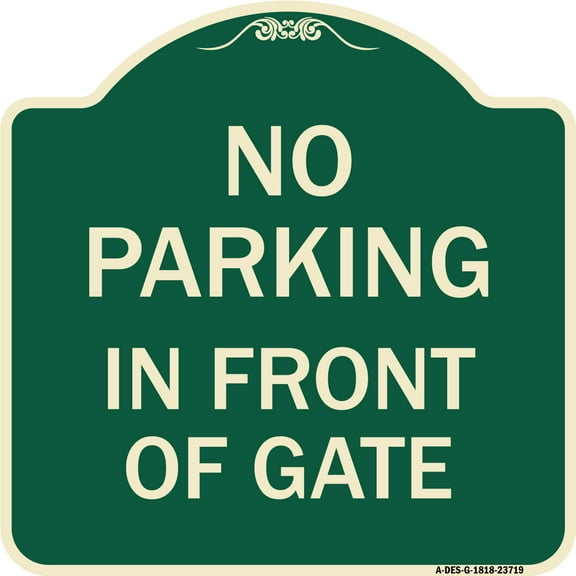 SignMission Designer Series Sign - No Parking in Front of Gate | Green & Tan 18" X 18" Heavy-Gauge Aluminum Architectural Sign | Protect Your Business & Municipality | Made in the USA