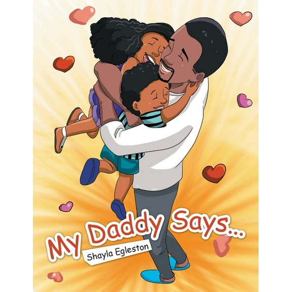 My Daddy Says..., (Paperback)