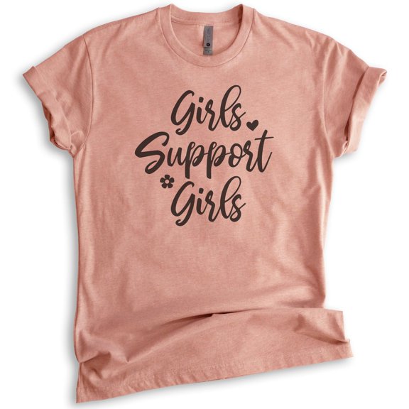 Girls Support Girls Shirt, Unisex Women's Shirt, Girl Power Shirt, Feminist Shirt, Feminism Shirt, Heather Sunset, Medium
