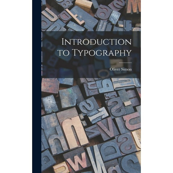 Introduction to Typography, (Hardcover)