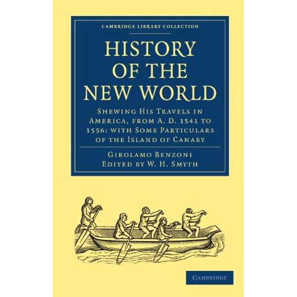 Histoire du Nouveau Monde : Montrer Ses Voyages en Amérique, de 1541 à 1556: avec Quelques Particularités de l'Le de