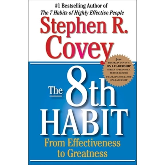 Pre-Owned The 8th Habit: From Effectiveness to Greatness (Paperback) 0743287932 9780743287937