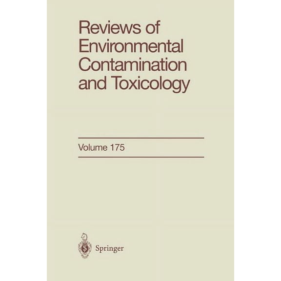 Reviews of Environmental Contamination a Reviews of Environmental Contamination and Toxicology 175, Book 175, (Paperback)