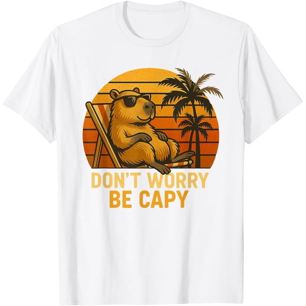 Dont Worry Be Capy Funny Capybara Retro - Camiseta para hombre, niños y mujeres